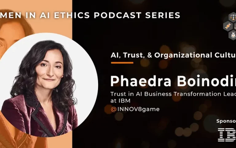 AI, Trust, & Organizational Culture with Phaedra Boinodiris