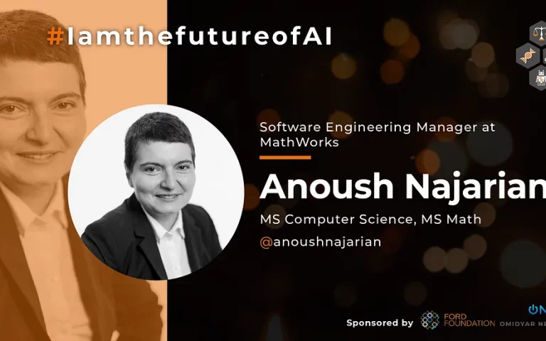 #IamthefutureofAI: Anoush Najarian